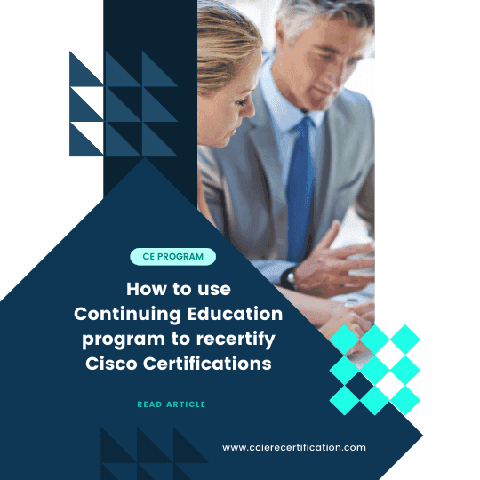 Use Continuing Education Program To Renew Cisco Certifications?